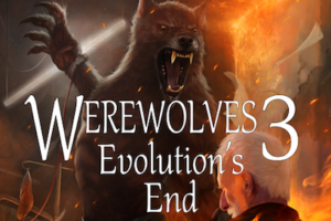 Werewolves 3: Evolution's End