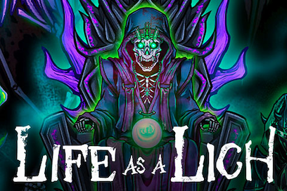 Life as a Lich
